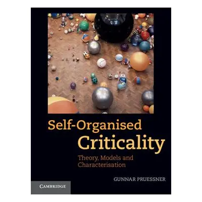 "Self-Organised Criticality" - "" ("Pruessner Gunnar")