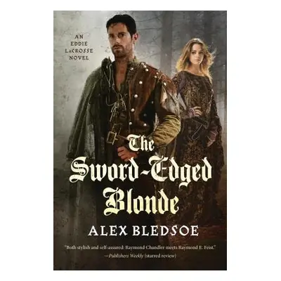 "Sword-Edged Blonde" - "" ("Bledsoe Alex")