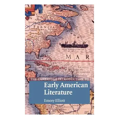 "The Cambridge Introduction to Early American Literature" - "" ("Elliott Emory")