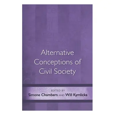 "Alternative Conceptions of Civil Society" - "" ("Chambers Simone")