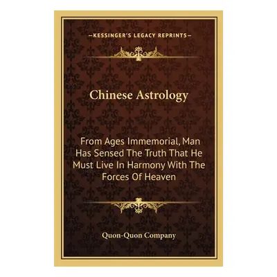 "Chinese Astrology: From Ages Immemorial, Man Has Sensed The Truth That He Must Live In Harmony 