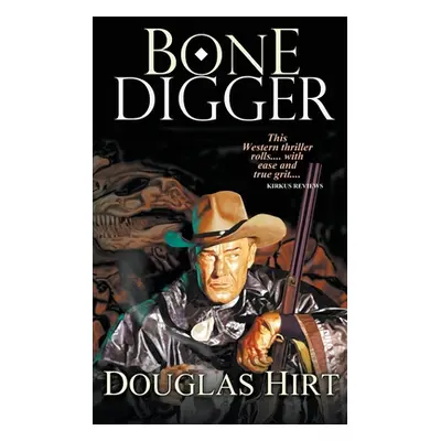 "Bone Digger" - "" ("Hirt Douglas")