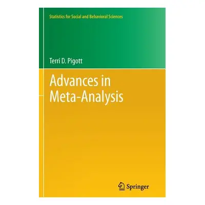 "Advances in Meta-Analysis" - "" ("Pigott Terri")