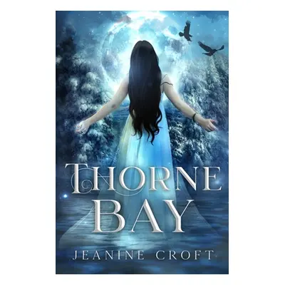 "Thorne Bay" - "" ("Croft Jeanine")