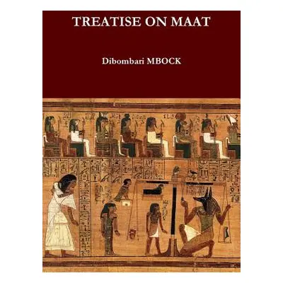 "Treatise on Maat" - "" ("Mbock Dibombari")