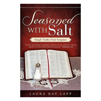 "Seasoned with Salt" - "" ("Lapp Laura Kay")