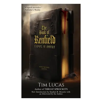 "The Book of Renfield: A Gospel of Dracula" - "" ("Lucas Tim")