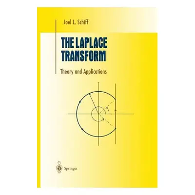 "The Laplace Transform: Theory and Applications" - "" ("Schiff Joel L.")