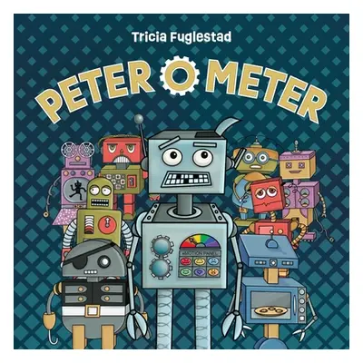 "Peter O' Meter: An Interactive Augmented Reality SEL Children's Book" - "" ("Fuglestad Tricia")