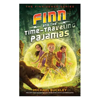 "Finn and the Time-Traveling Pajamas" - "" ("Buckley Michael")