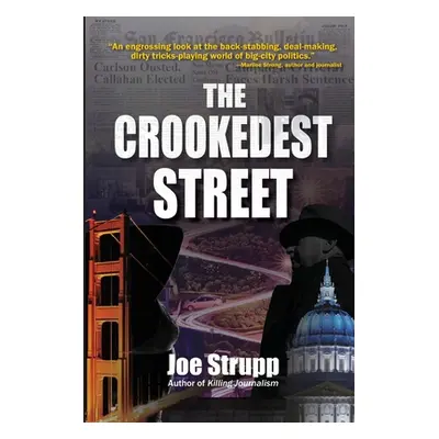 "The Crookedest Street" - "" ("Strupp Joe")