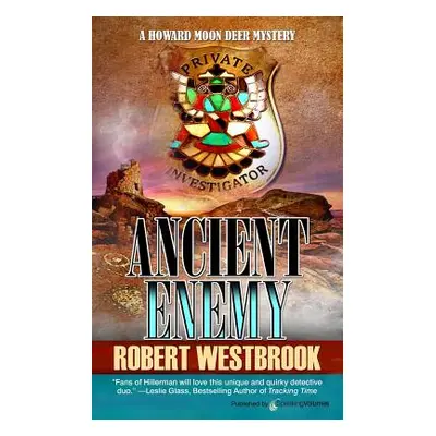 "Ancient Enemy" - "" ("Westbrook Robert")