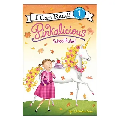 "Pinkalicious: School Rules!" - "" ("Kann Victoria")