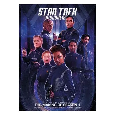 Star Trek Discovery: Special Edition the Making of Season 1 Book (Titan)