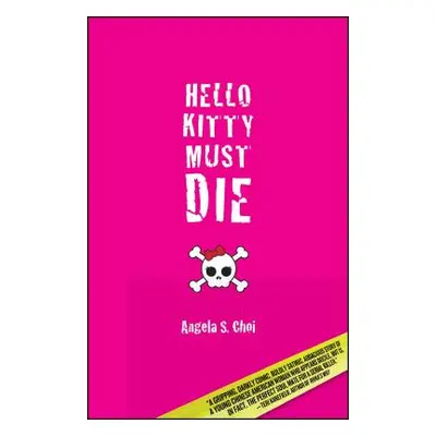 "Hello Kitty Must Die" - "" ("Choi Angela S.")