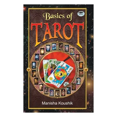 "Basics of Tarot" - "" ("Manisha Koushik")