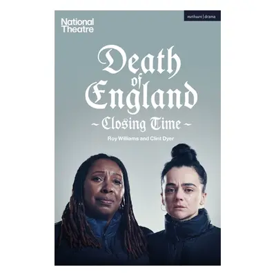 Death of England: Closing Time (Williams Roy)