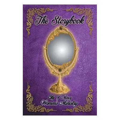 "The Storybook" - "" ("City of Mercy Women's Ministry")