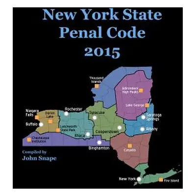 "New York State Penal Code 2015" - "" ("Snape John")