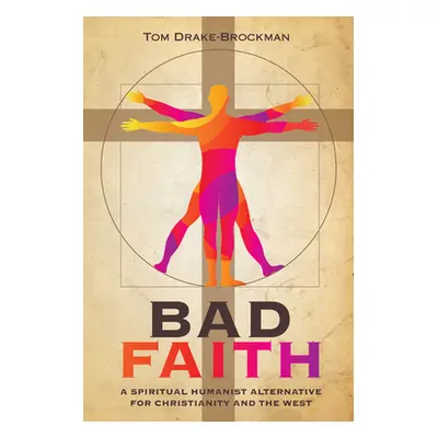 "Bad Faith" - "" ("Drake-Brockman Tom")