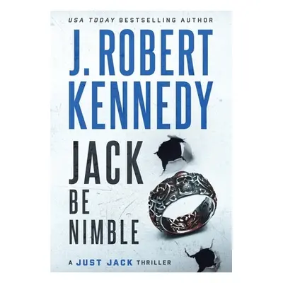 "Jack Be Nimble" - "" ("Kennedy J. Robert")