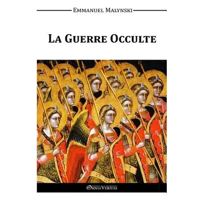 "La Guerre Occulte" - "" ("Malynski Emmanuel")