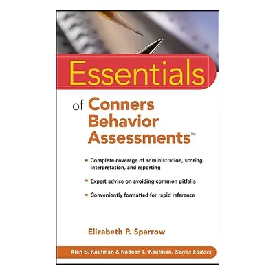 "Essentials of Conners Behavior Assessments" - "" ("Sparrow Elizabeth P.")