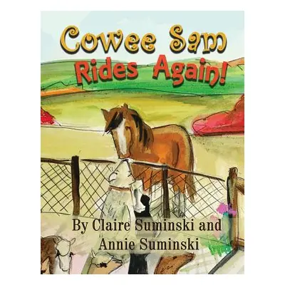 "Cowee Sam Rides Again" - "" ("Suminski Claire")