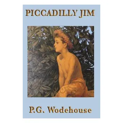 "Piccadilly Jim" - "" ("Wodehouse P. G.")