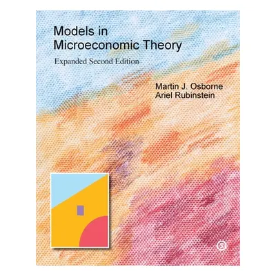 "Models in Microeconomic Theory: 'She' Edition" - "" ("Osborne Martin J.")