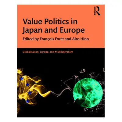 "Value Politics in Japan and Europe" - "" ("Foret Franois")