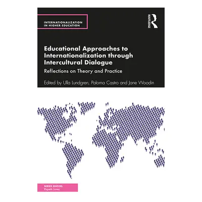 "Educational Approaches to Internationalization through Intercultural Dialogue: Reflections on T