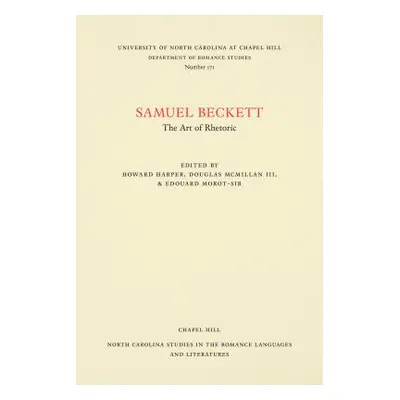 "Samuel Beckett: The Art of Rhetoric" - "" ("Morot-Sir Edouard")