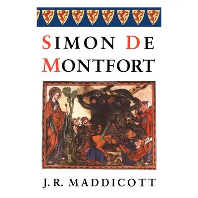 "Simon de Montfort" - "" ("Maddicott J. R.")