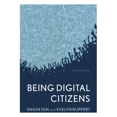 "Being Digital Citizens" - "" ("Isin Engin")