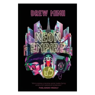 "Neon Empire" - "" ("Minh Drew")