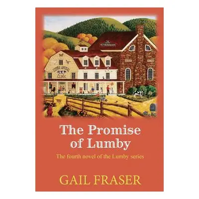 "The Promise of Lumby" - "" ("Fraser Gail")