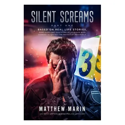 "Silent Screams: Part One" - "" ("Marin Matthew")