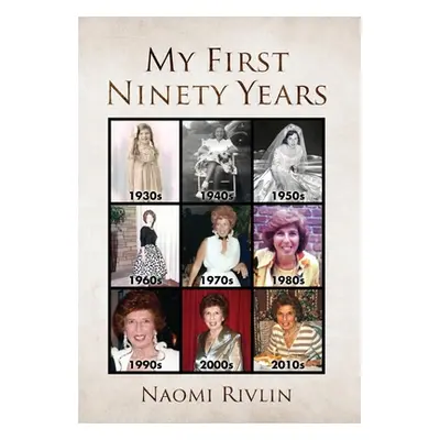 "My First Ninety Years" - "" ("Rivlin Naomi")