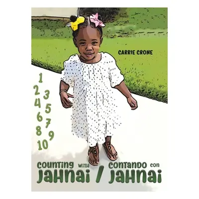 "Counting with Jahnai / Contando con Jahnai" - "" ("Crone Carrie")