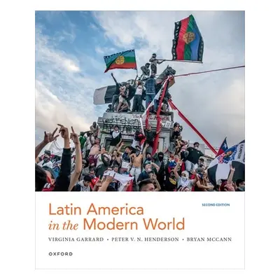 "Latin America in the Modern World" - "" ("Garrard Virginia")