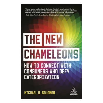 "The New Chameleons: How to Connect with Consumers Who Defy Categorization" - "" ("Solomon Micha