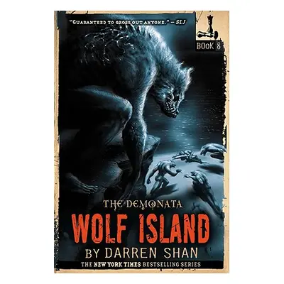 "The Demonata: Wolf Island" - "" ("Shan Darren")