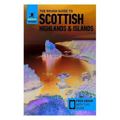 "The Rough Guide to Scottish Highlands & Islands (Travel Guide with Free Ebook)" - "" ("Guides R