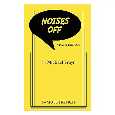 "Noises Off" - "" ("Frayn Michael")