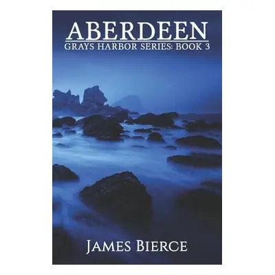 "Aberdeen" - "" ("Bierce James")