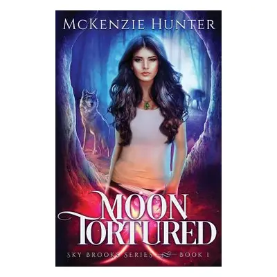 "Moon Tortured" - "" ("Hunter McKenzie")