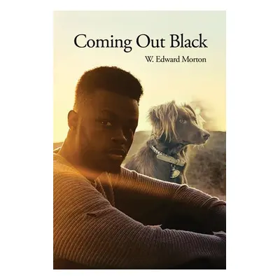 "Coming Out Black" - "" ("Morton W. Edward")