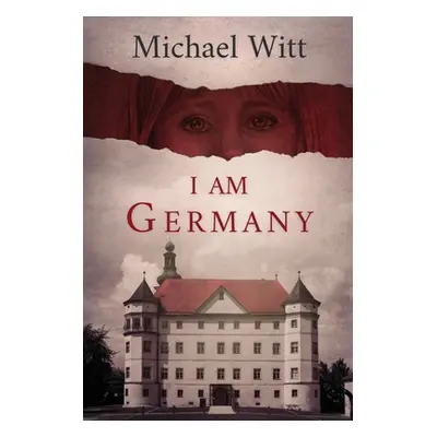 "I Am Germany" - "" ("Witt Michael")