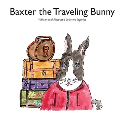 "Baxter the Traveling Bunny" - "" ("Izganics Lynne")